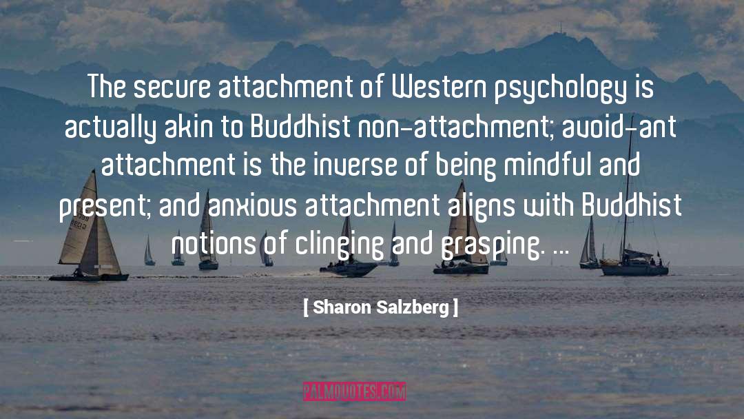 Non Attachment quotes by Sharon Salzberg