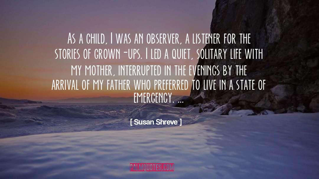 Non Autistic Child quotes by Susan Shreve
