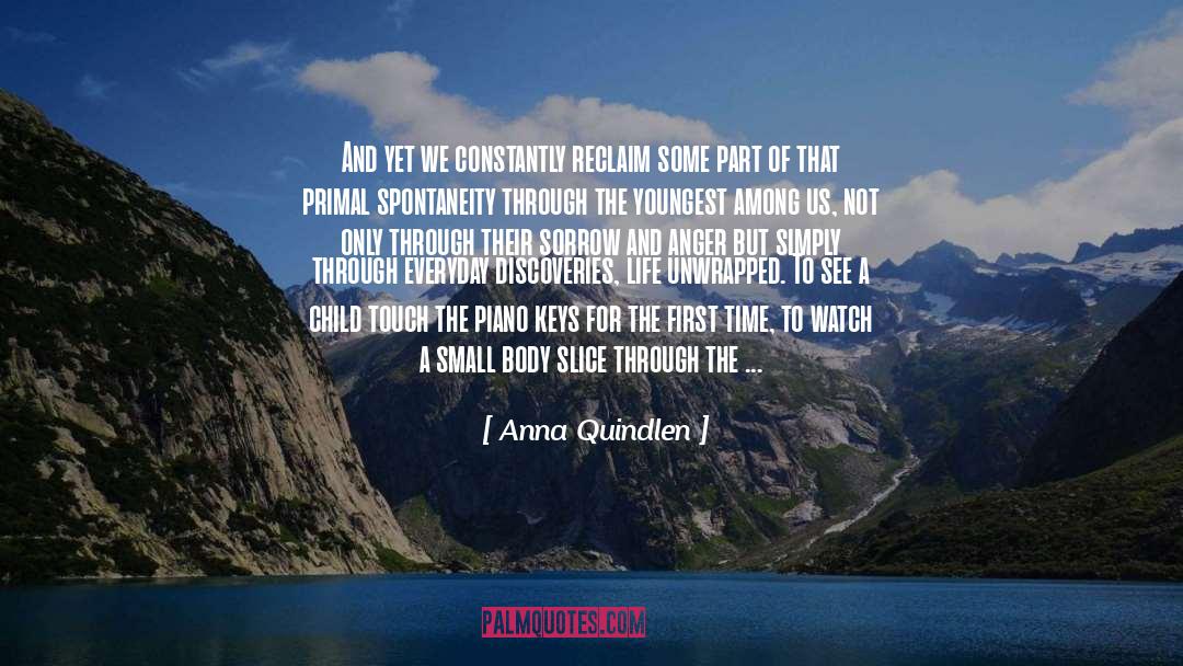 Non Autistic Child quotes by Anna Quindlen