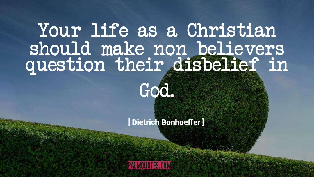 Non Believers quotes by Dietrich Bonhoeffer