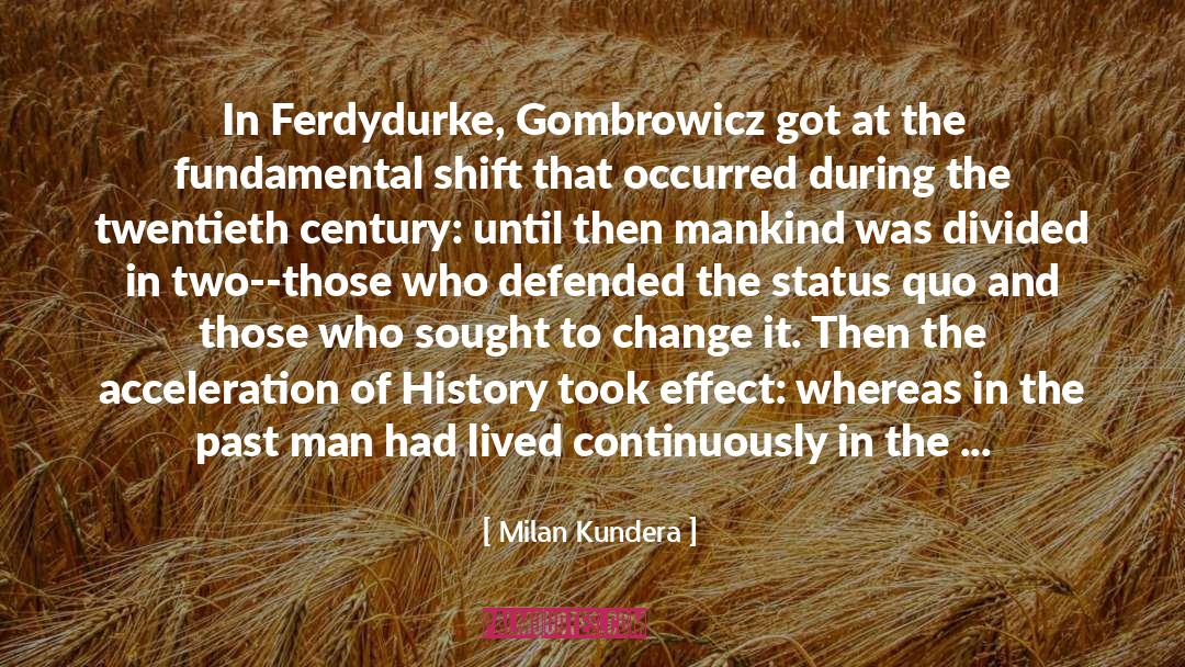 Non Conformist quotes by Milan Kundera