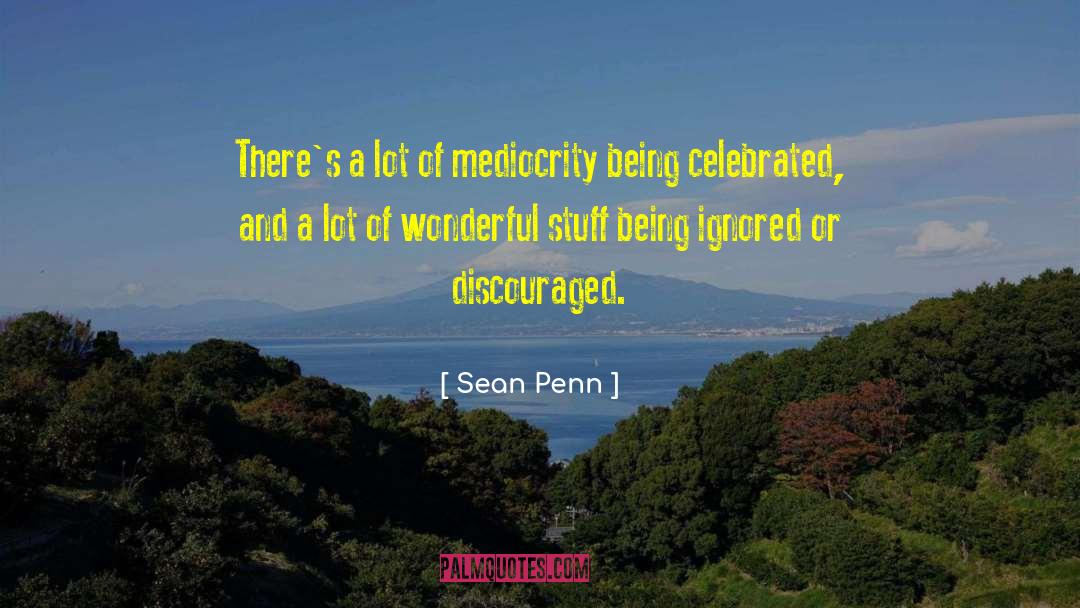 Non Conformity quotes by Sean Penn