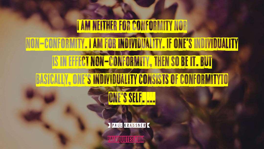 Non Conformity quotes by Paul Krassner