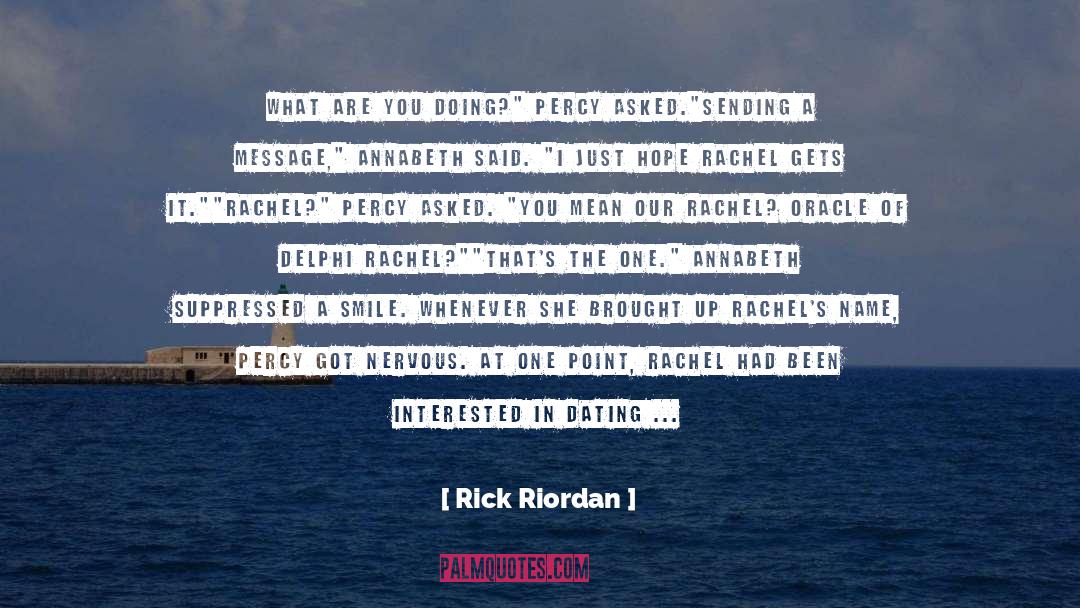 Non Dating quotes by Rick Riordan