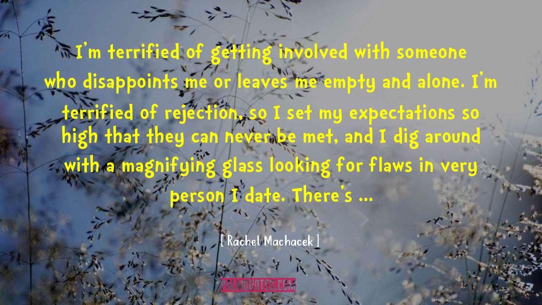 Non Dating quotes by Rachel Machacek