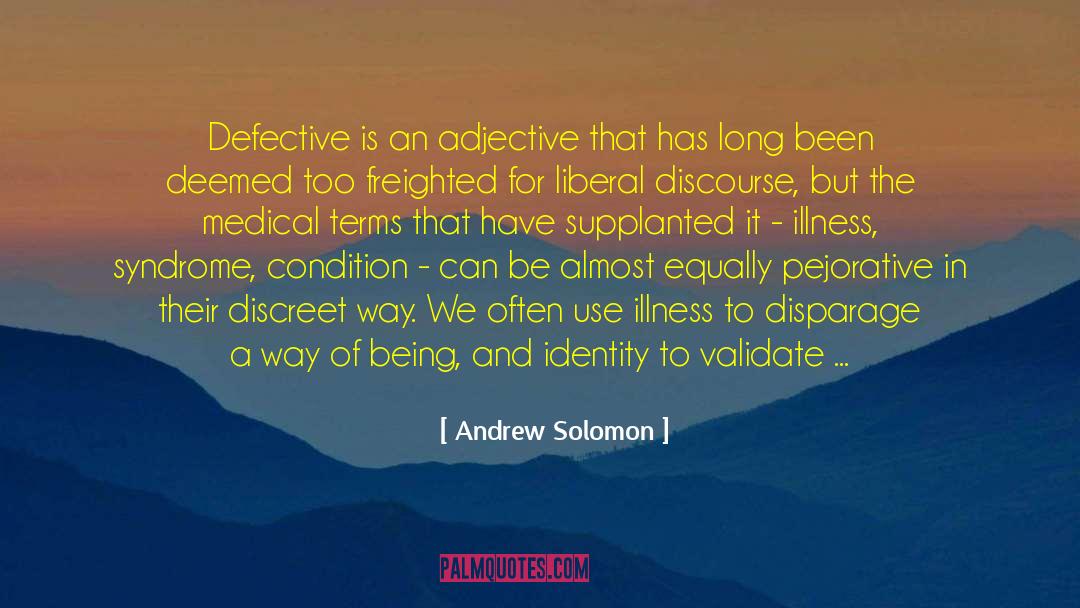 Non Duality quotes by Andrew Solomon