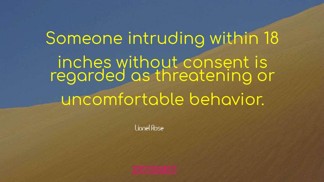 Non Dubois Consent quotes by Lionel Rose