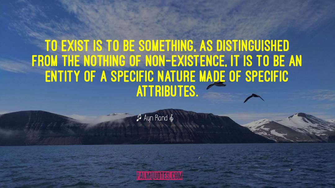 Non Existence quotes by Ayn Rand