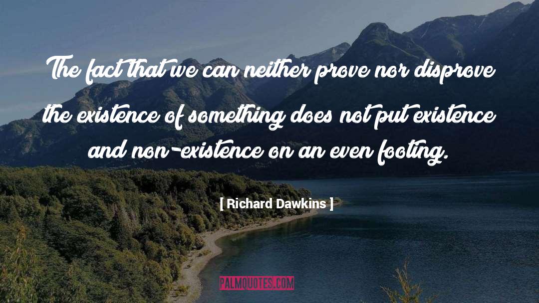 Non Existence quotes by Richard Dawkins