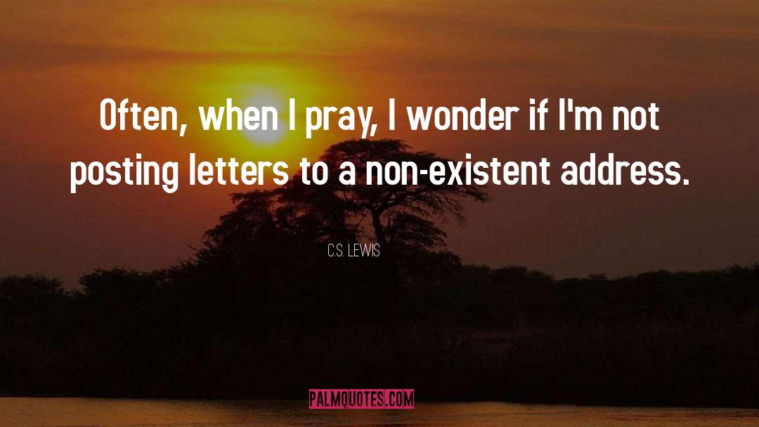 Non Existent Reason quotes by C.S. Lewis