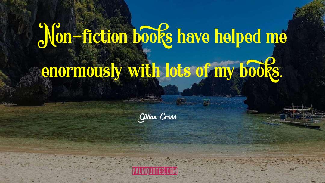 Non Fiction Books quotes by Gillian Cross