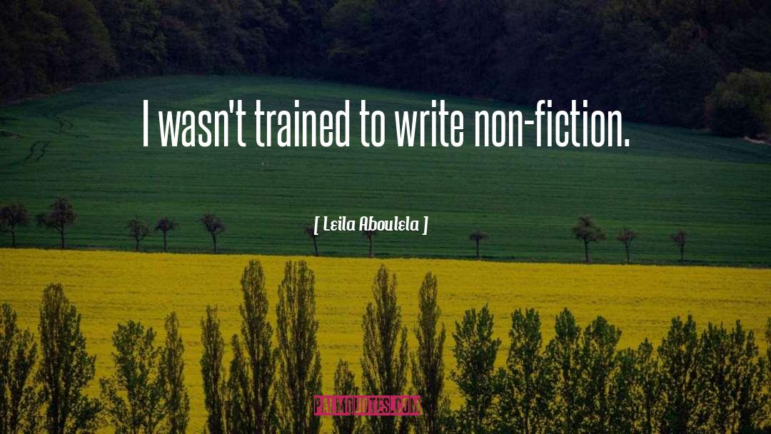 Non Fiction quotes by Leila Aboulela