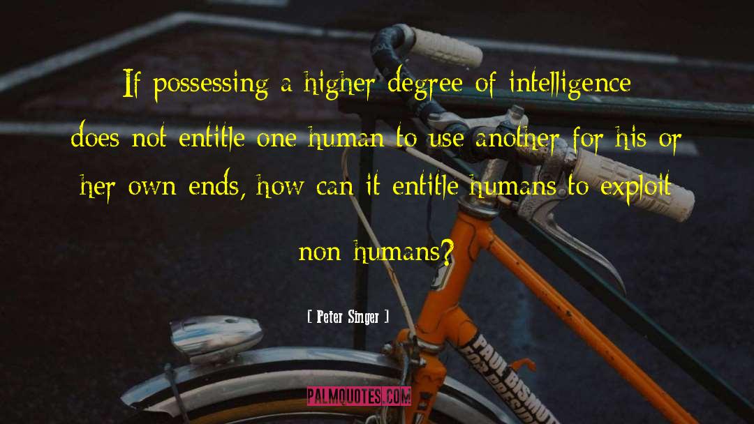 Non Humans quotes by Peter Singer