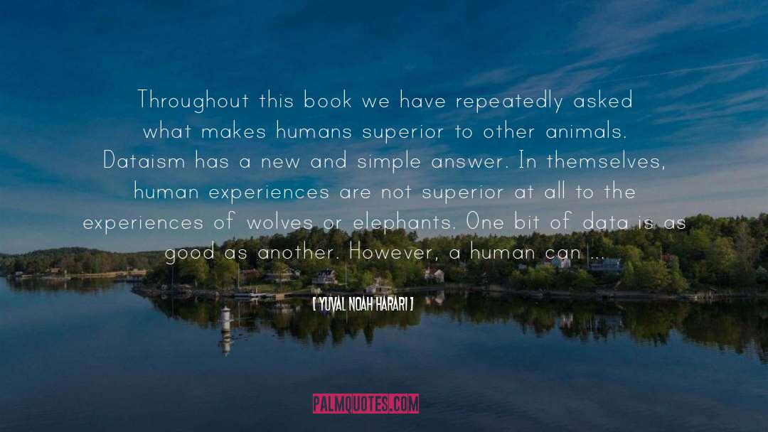 Non Humans quotes by Yuval Noah Harari