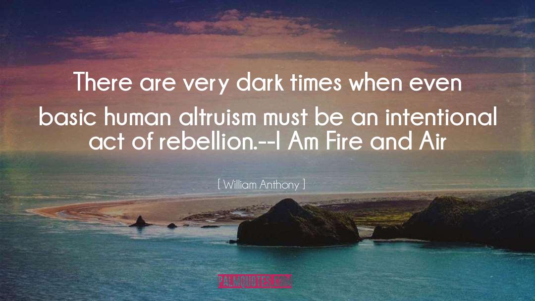Non Intentional Tremor quotes by William Anthony