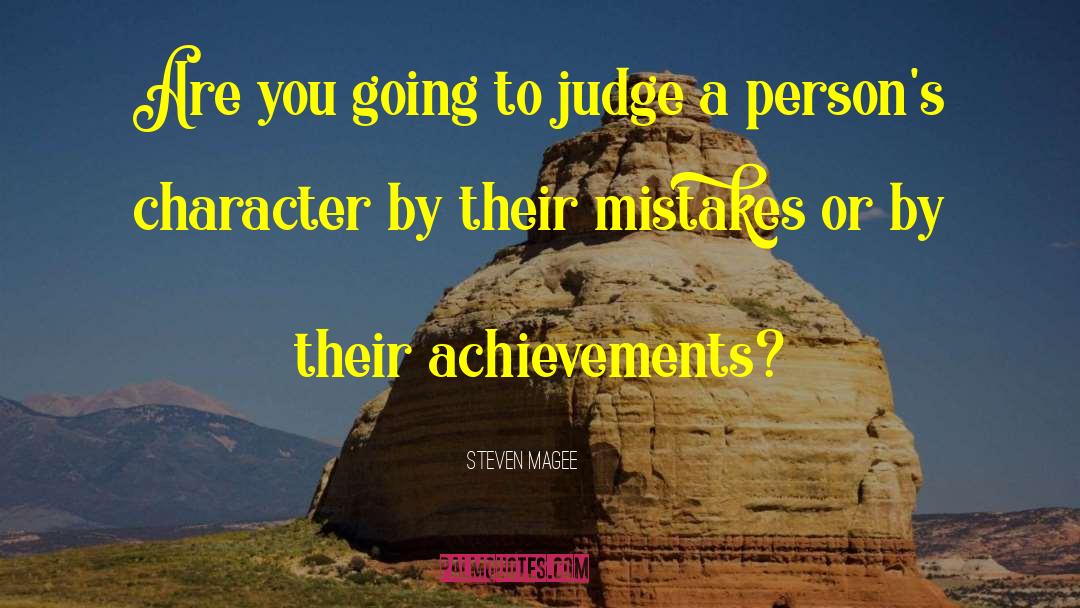 Non Judgement quotes by Steven Magee