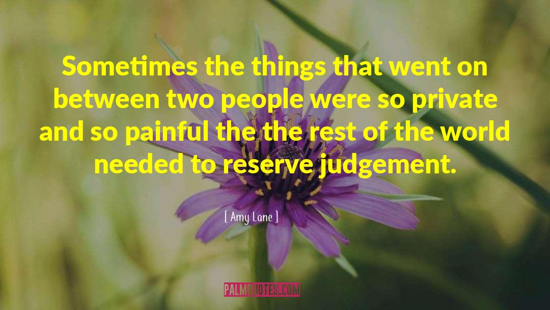Non Judgement quotes by Amy Lane