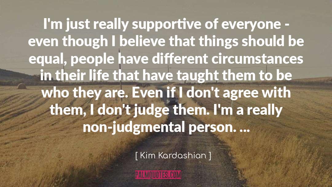 Non Judgmental Synonym quotes by Kim Kardashian