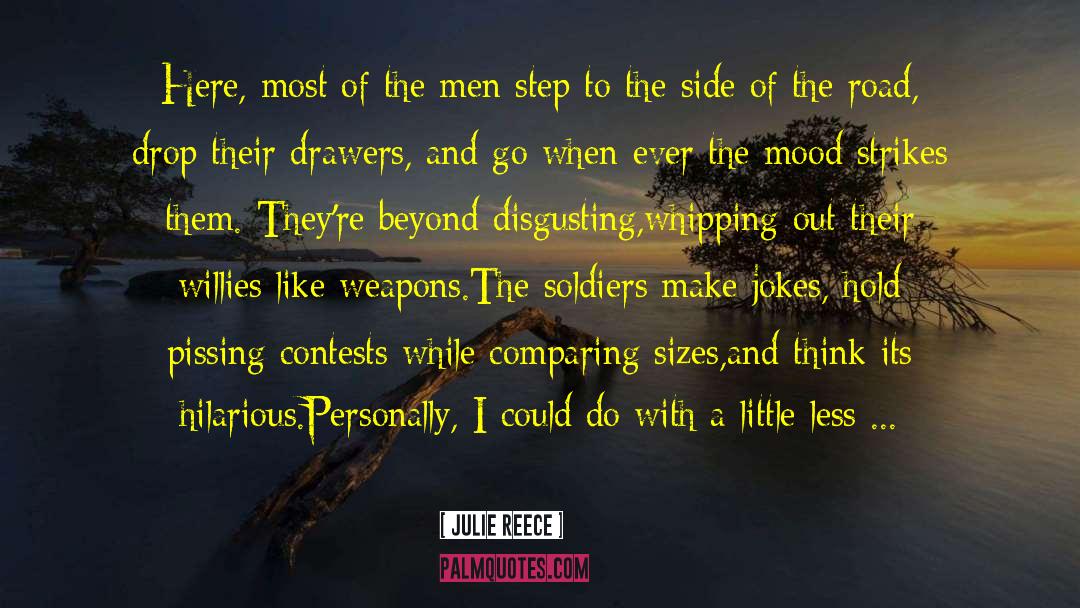 Non Lethal Weapons quotes by Julie Reece