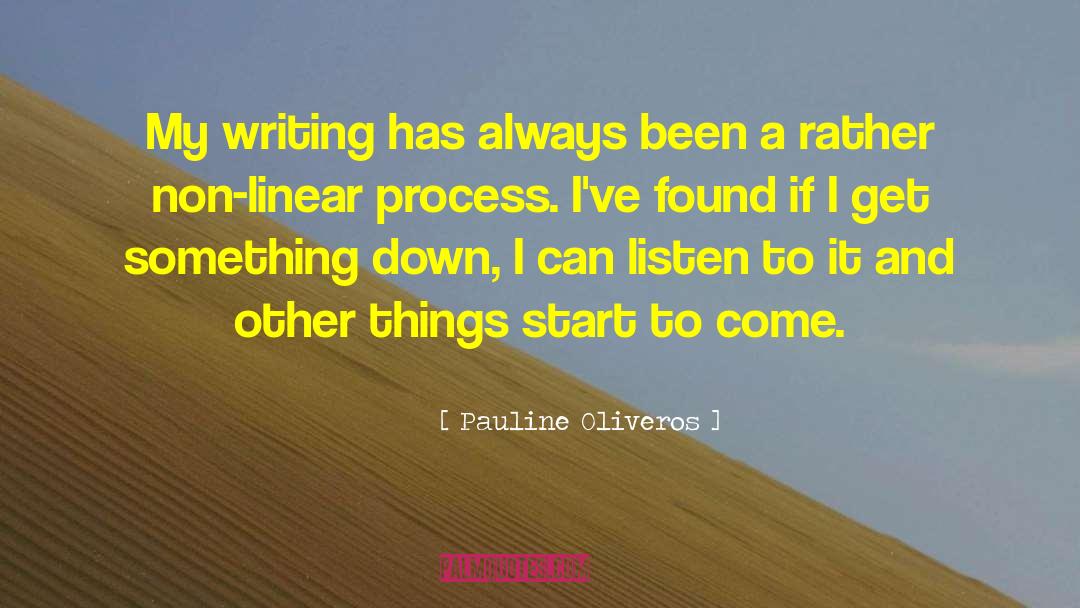 Non Linear Narrative quotes by Pauline Oliveros