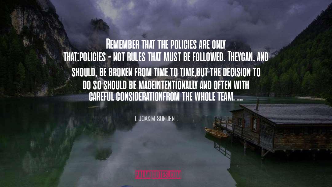 Non Maximizing Decision Rules quotes by Joakim Sunden