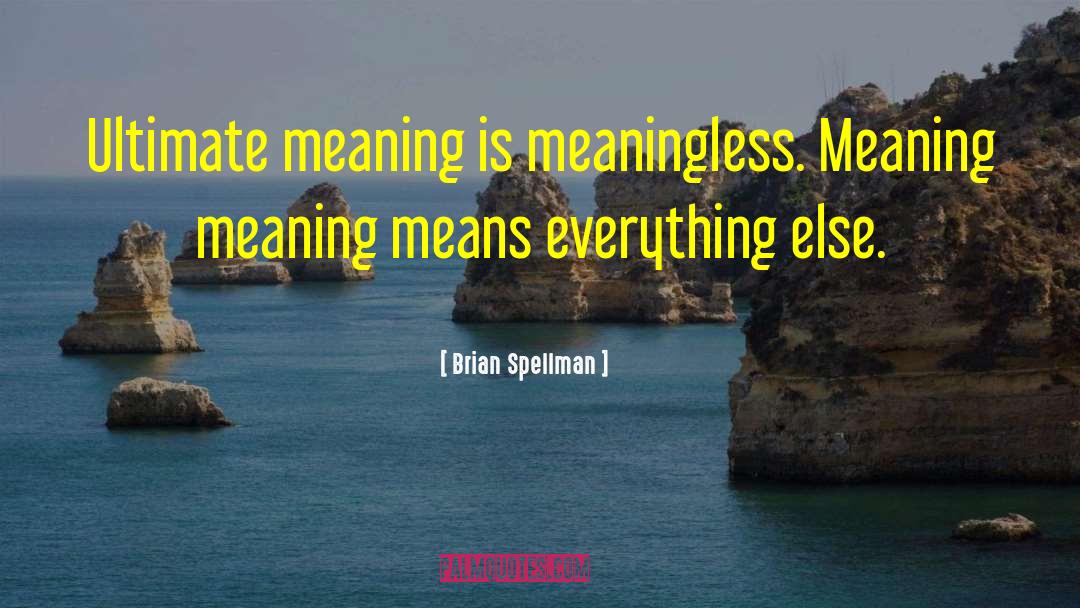 Non Meaning In Tagalog quotes by Brian Spellman