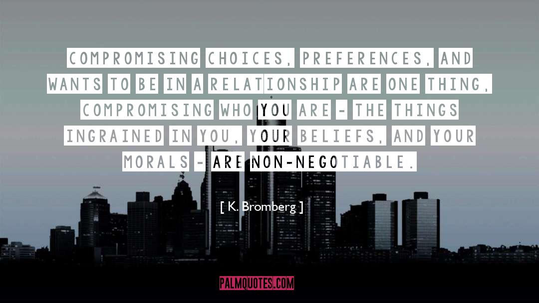 Non Negotiable quotes by K. Bromberg