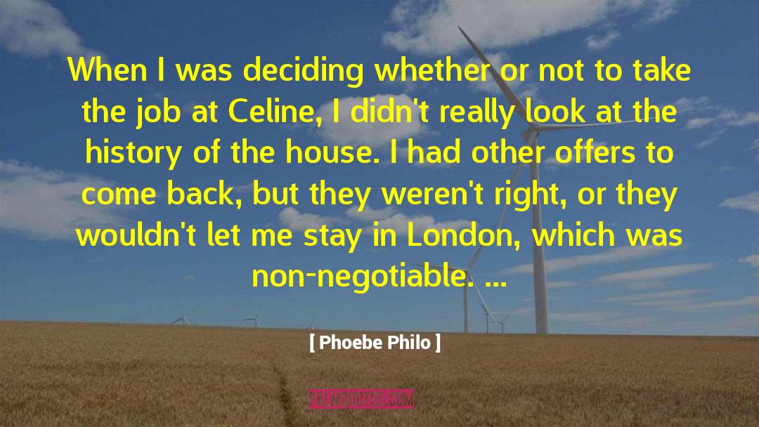 Non Negotiable quotes by Phoebe Philo