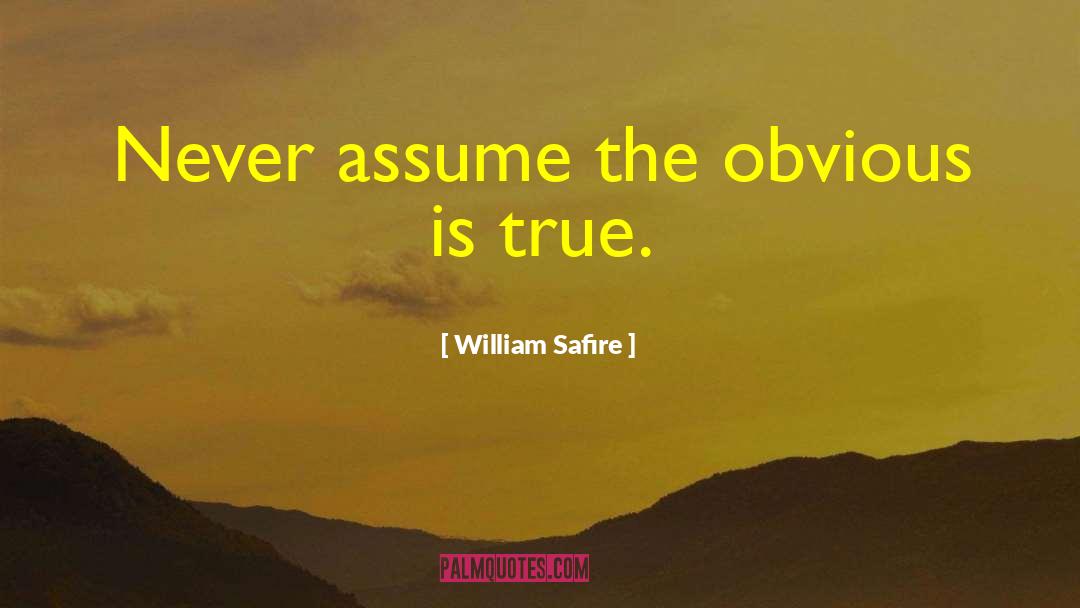 Non Obviousness quotes by William Safire