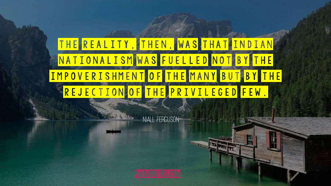 Non Privileged quotes by Niall Ferguson