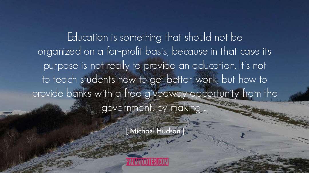 Non Profit quotes by Michael Hudson