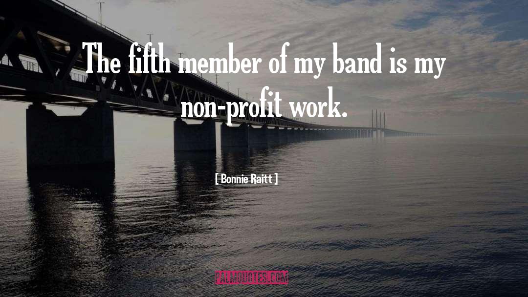 Non Profit quotes by Bonnie Raitt