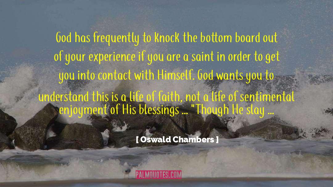 Non Religious quotes by Oswald Chambers