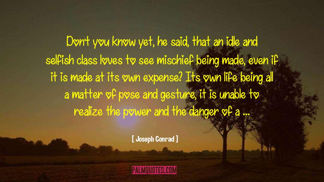 Non Sense quotes by Joseph Conrad