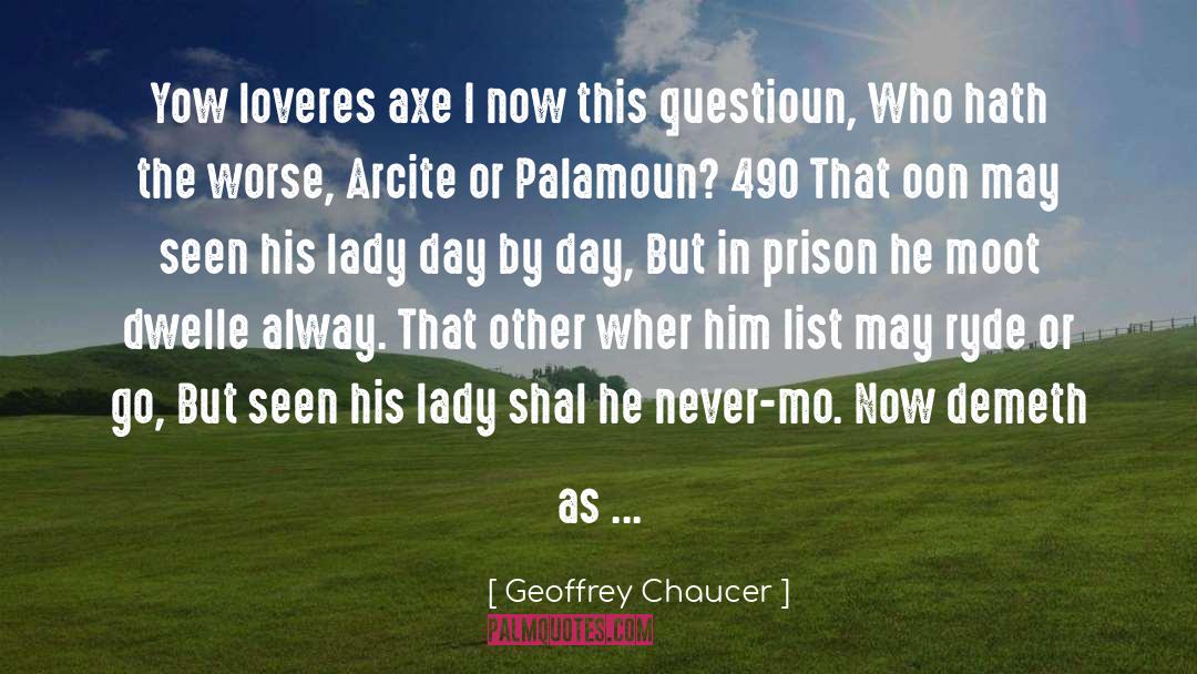 Non Sequitur quotes by Geoffrey Chaucer