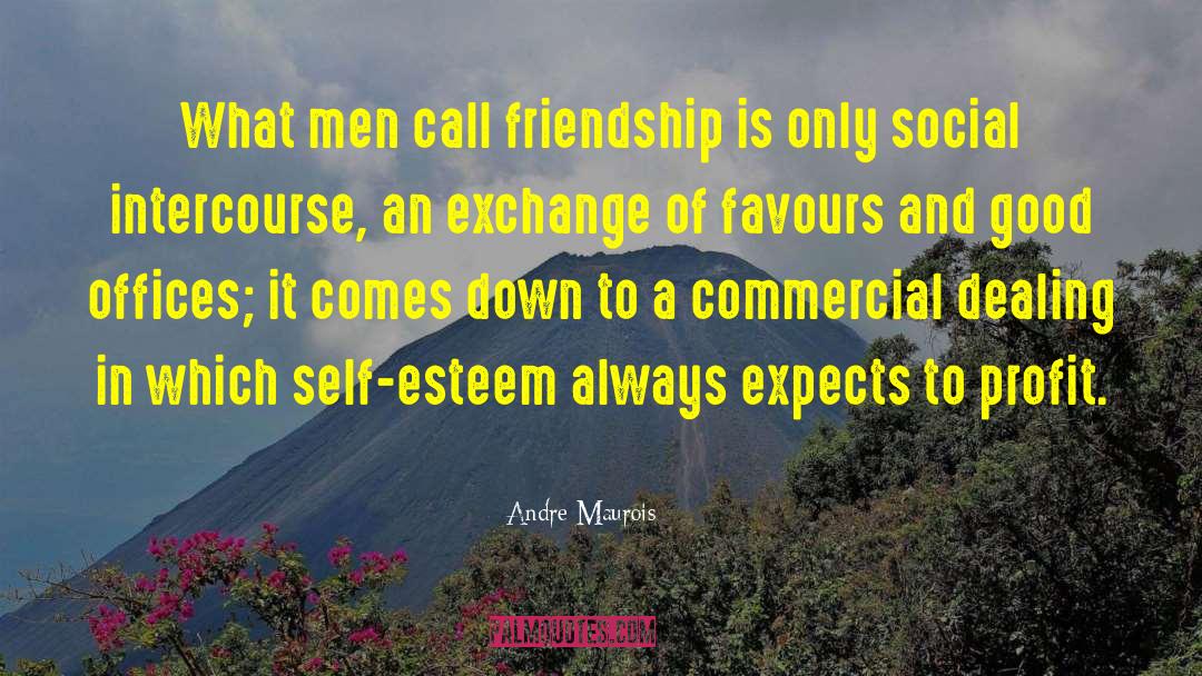 Non Social quotes by Andre Maurois