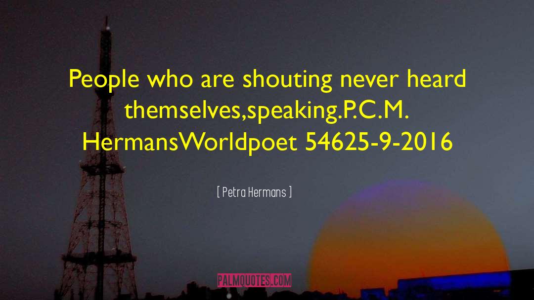 Non Speaking quotes by Petra Hermans