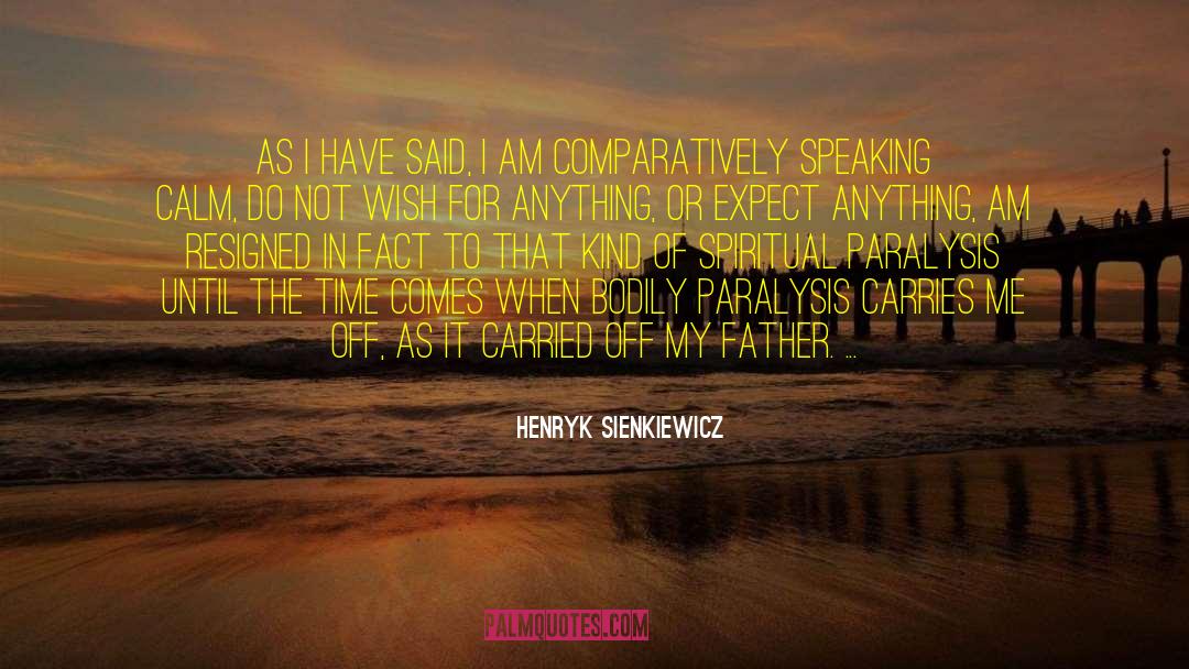 Non Speaking quotes by Henryk Sienkiewicz
