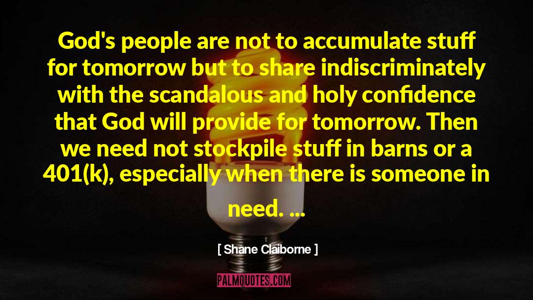 Non Standardized 401 K quotes by Shane Claiborne