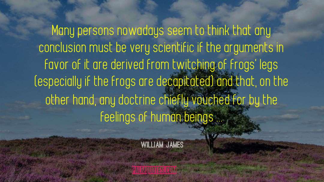 Non Superstitious quotes by William James