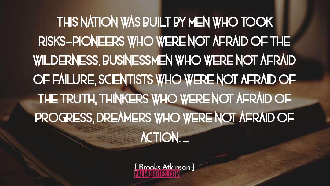 Non Thinkers quotes by Brooks Atkinson