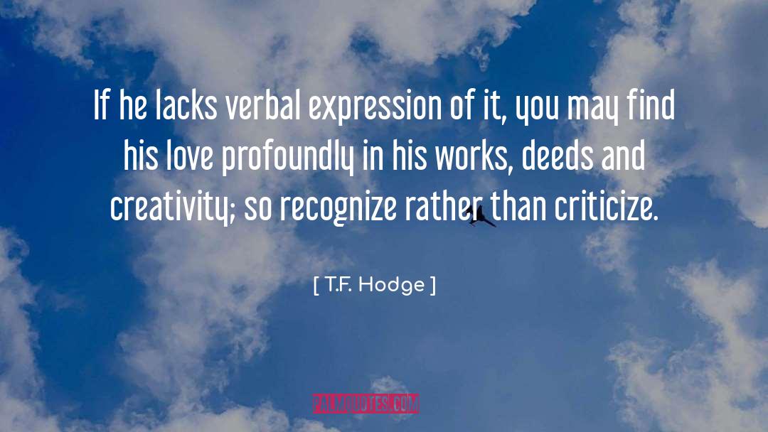 Non Verbal quotes by T.F. Hodge