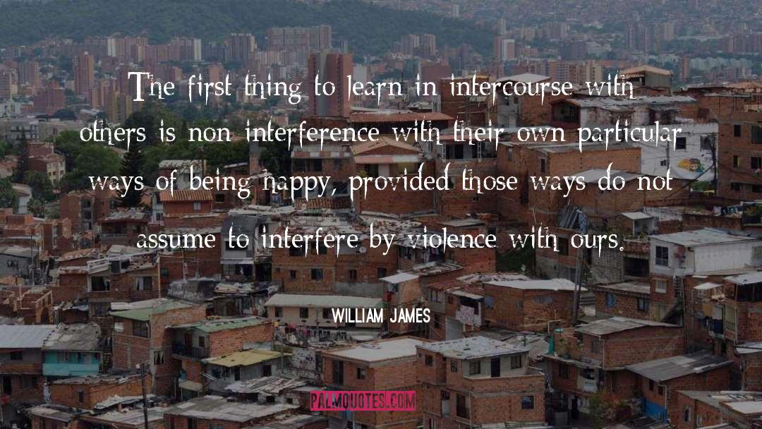 Non Violence Conflicts quotes by William James