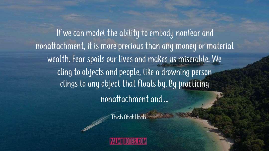 Nonattachment quotes by Thich Nhat Hanh