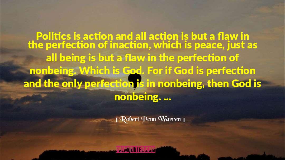 Nonbeing quotes by Robert Penn Warren
