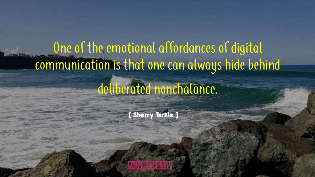 Nonchalance quotes by Sherry Turkle