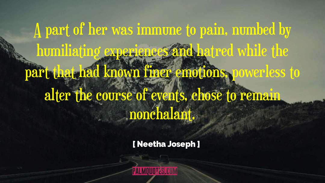 Nonchalant quotes by Neetha Joseph