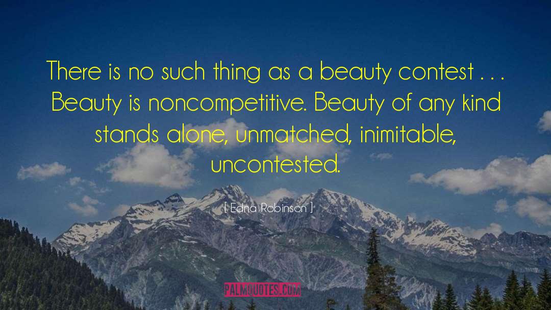 Noncompetitive quotes by Edna Robinson