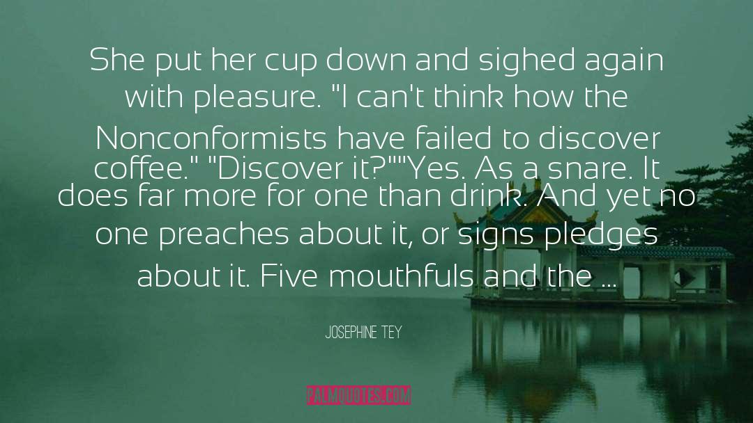 Nonconformists quotes by Josephine Tey