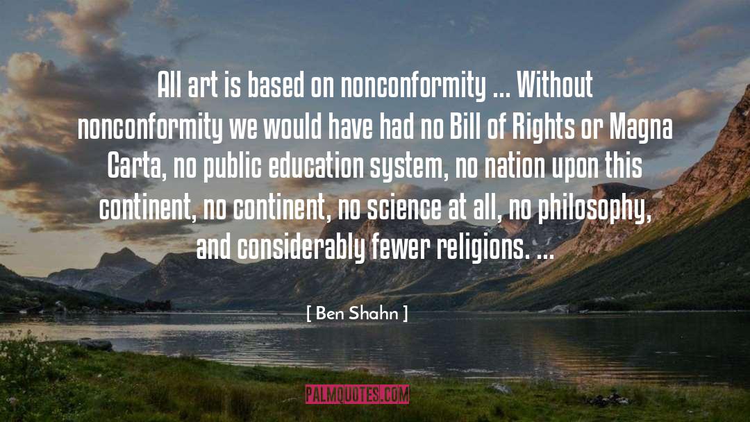 Nonconformity quotes by Ben Shahn